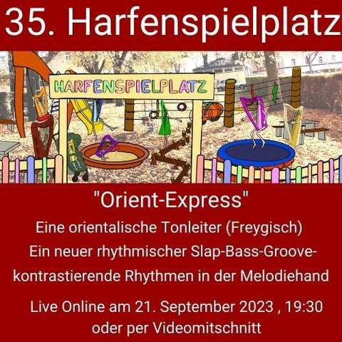 35. Harfenspielplatz Orient Express Kursbild